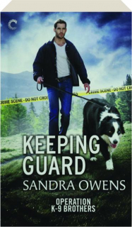 KEEPING GUARD
