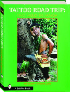 TATTOO ROAD TRIP: Two Weeks in Somoa
