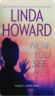NOW YOU SEE HER