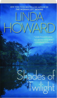 SHADES OF TWILIGHT