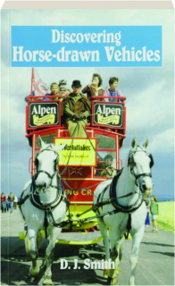 DISCOVERING HORSE-DRAWN VEHICLES