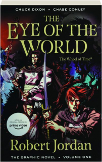 THE EYE OF THE WORLD, VOLUME ONE: The Graphic Novel