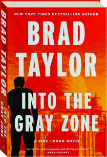 INTO THE GRAY ZONE
