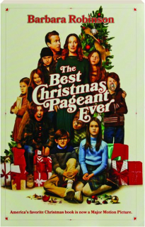 THE BEST CHRISTMAS PAGEANT EVER