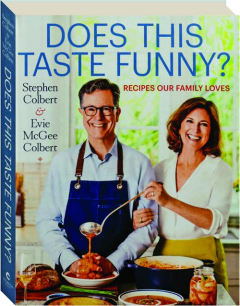 DOES THIS TASTE FUNNY? Recipes Our Family Loves