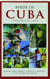 BIRDS OF CUBA: A Photographic Guide