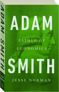 ADAM SMITH: Father of Economics