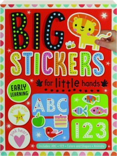 EARLY LEARNING: Big Stickers for Little Hands
