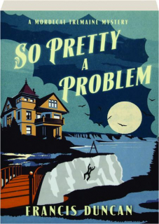 SO PRETTY A PROBLEM