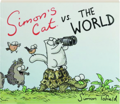 SIMON'S CAT VS. THE WORLD