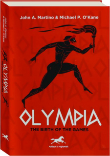 OLYMPIA: The Birth of the Games