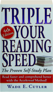 TRIPLE YOUR READING SPEED, 4TH EDITION