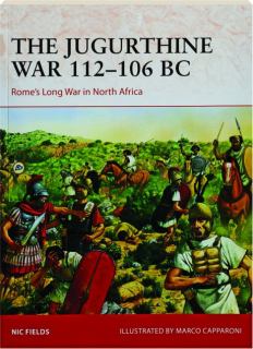 THE JUGURTHINE WAR 112-106 BC: Campaign 415