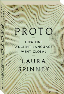 PROTO: How One Ancient Language Went Global
