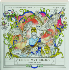 THE GREEK MYTHOLOGY COLORING BOOK: Epic Scenes from Olympus and Beyond