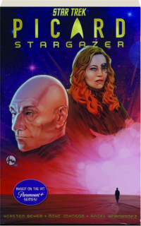 <I>STAR TREK: Picard</I>--Stargazer