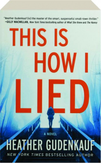 THIS IS HOW I LIED