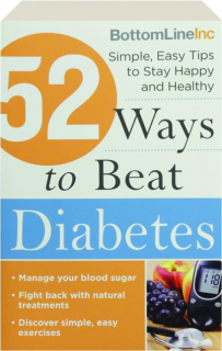 52 WAYS TO BEAT DIABETES: Simple, Easy Tips to Stay Happy and Healthy