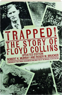 TRAPPED! The Story of Floyd Collins