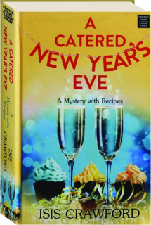 A CATERED NEW YEAR'S EVE