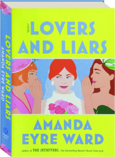 LOVERS AND LIARS