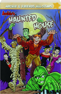 <I>ARCHIE'S</I> HAUNTED HOUSE: Archie & Friends All-Stars, Volume 5
