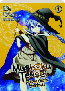 MUSHOKU TENSEI: Roxy Gets Serious, Volume 1