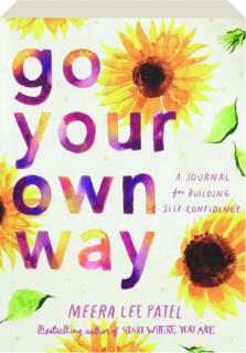 GO YOUR OWN WAY