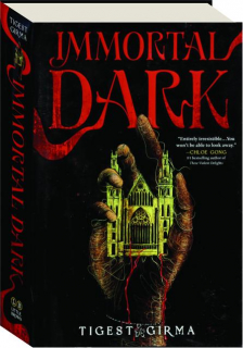Immortal dark