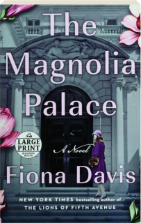 THE MAGNOLIA PALACE