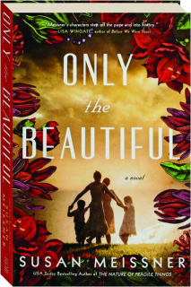 ONLY THE BEAUTIFUL