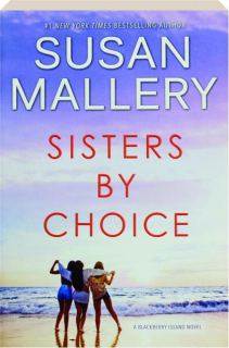 SISTERS BY CHOICE