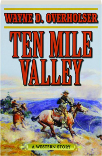 TEN MILE VALLEY