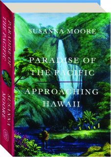PARADISE OF THE PACIFIC: Approaching Hawaii