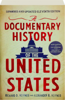 A DOCUMENTARY HISTORY OF THE UNITED STATES, ELEVENTH EDITION