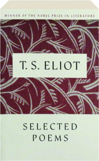 T.S. ELIOT: Selected Poems