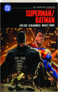SUPERMAN / BATMAN: DC Compact Comics Edition