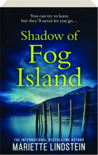 SHADOW OF FOG ISLAND