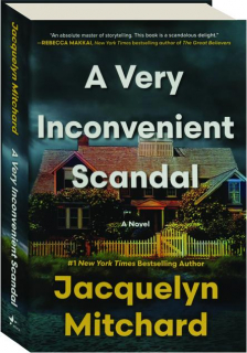 A VERY INCONVENIENT SCANDAL