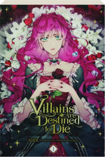 VILLAINS ARE DESTINED TO DIE, VOLUME 1