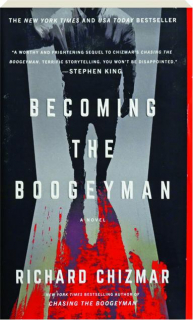 BECOMING THE BOOGEYMAN