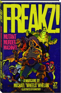 FREAKZ! Mutant Murder Machines