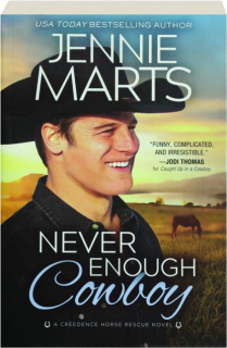 NEVER ENOUGH COWBOY