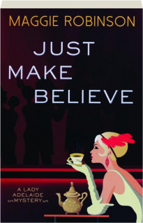 JUST MAKE BELIEVE