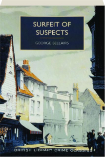 SURFEIT OF SUSPECTS