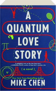 A QUANTUM LOVE STORY