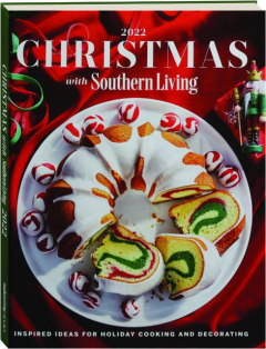 CHRISTMAS WITH <I>SOUTHERN LIVING</I> 2022