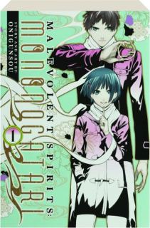 MALEVOLENT SPIRITS: Mononogatari, Volume 1