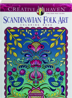 CREATIVE HAVEN SCANDINAVIAN FOLK ART COLORING BOOK