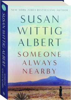 SOMEONE ALWAYS NEARBY